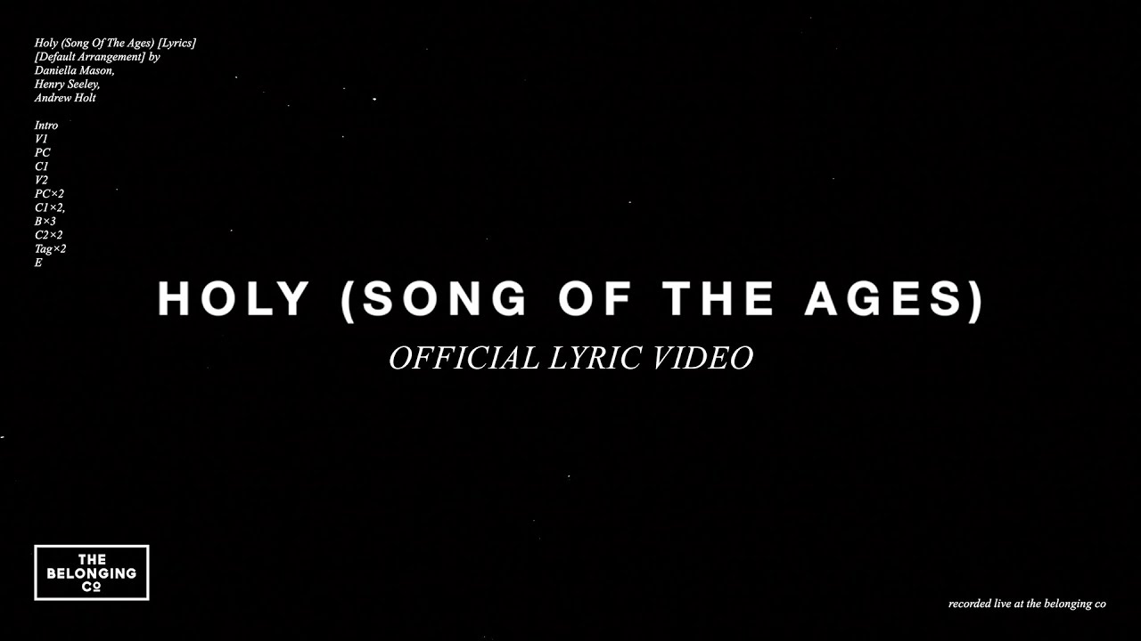 Holy (Song Of The Ages)(Official Lyric Video) // The Belonging Co