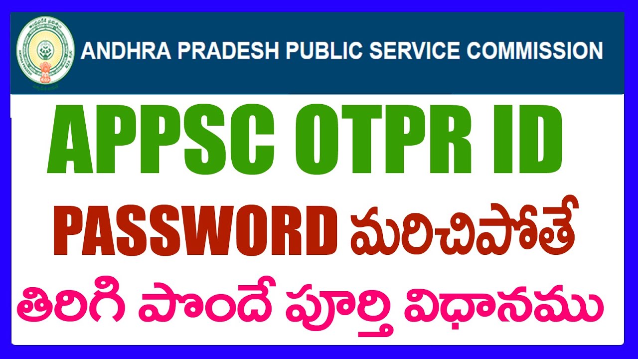 HOW TO RECOVER APPSC OTPR ID AND PASSWORD - APPSC SITE OTPR ID - PASSWORD RESET PROCESS - #APPSC