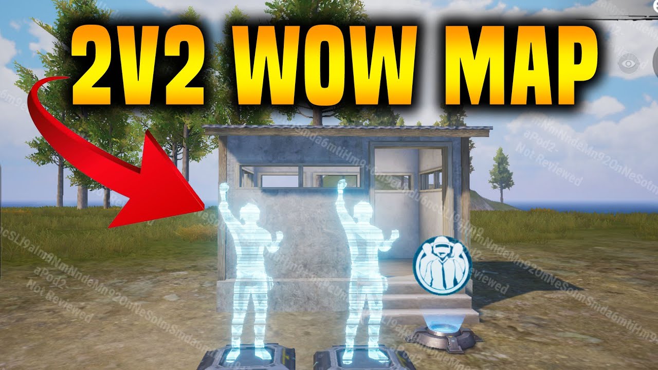 HOW TO CREATE 2V2 WOW MAP IN PUBG MOBILE