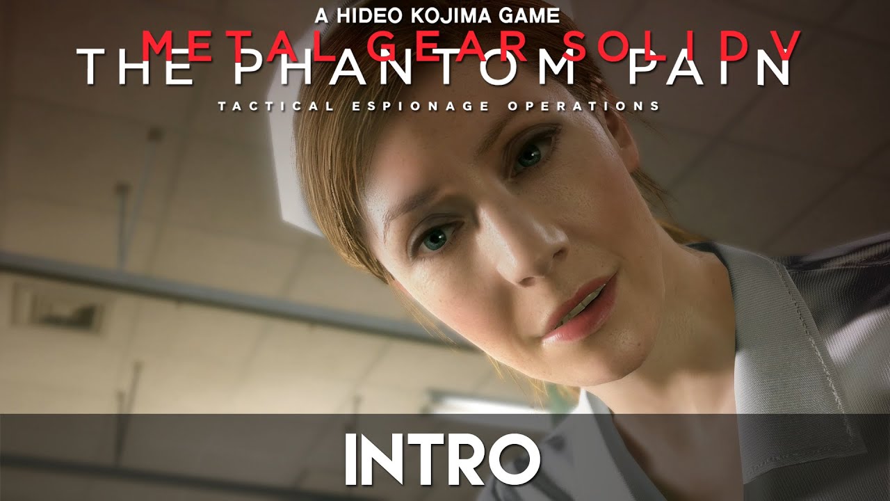 MGSV: The Phantom Pain - Intro