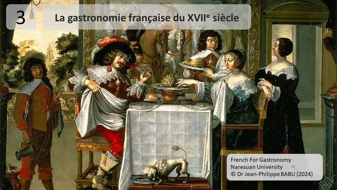 La gastronomie fran&ccedil;aise du XVIIe si&egrave;cle