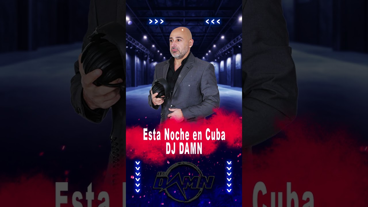 DJ Damn - Esta Noche en Cuba
