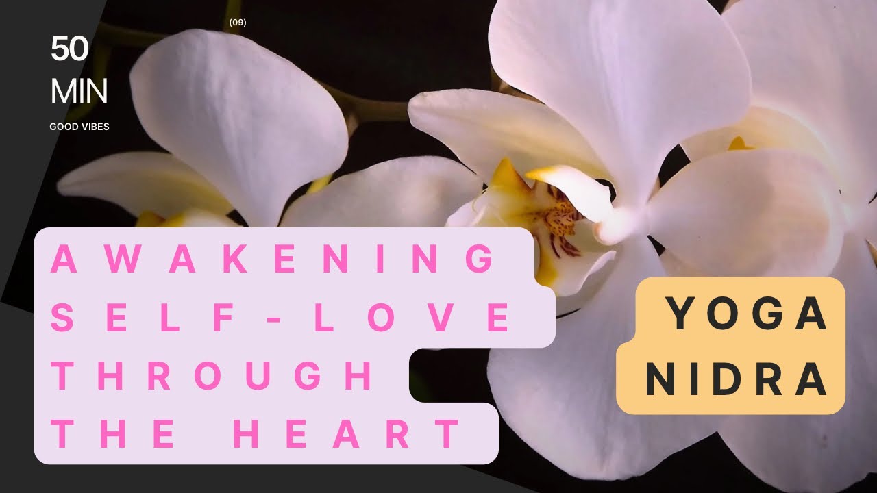 50 Min  Yoga Nidra for Awakening Self-Love and Releasing Doubt | Heart & Thymus Healing Meditation 
