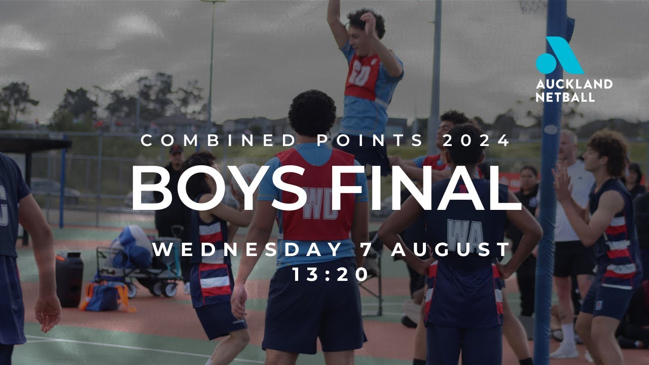 Auckland Netball Combined Points Tournament 2024 - Boys Final