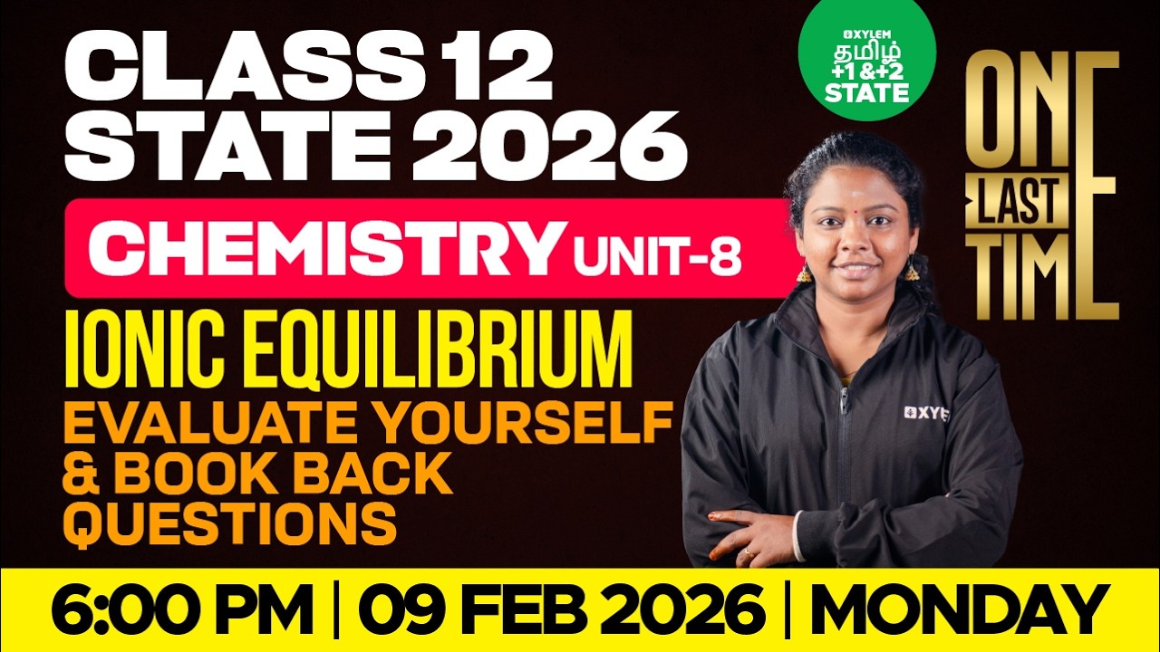 🔴 ONE LAST TIME🔥Ionic Equilibrium Book Back | Class 12 Chemistry | Xylem State 11 & 12 Tamil