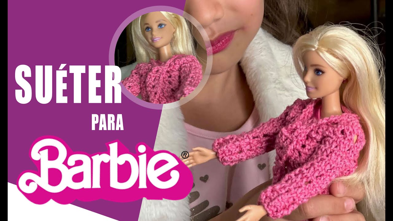 CÓMO TEJER UN SÚETER PARA BARBIE 💕 💕  Yo Tejo con LAURA CEPEDA