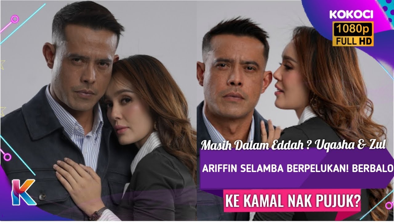 Masih Dalam Eddah ? Uqasha & Zul Ariffin Selamba Berpelukan! Berbaloi Ke Kamal Nak Pujuk?