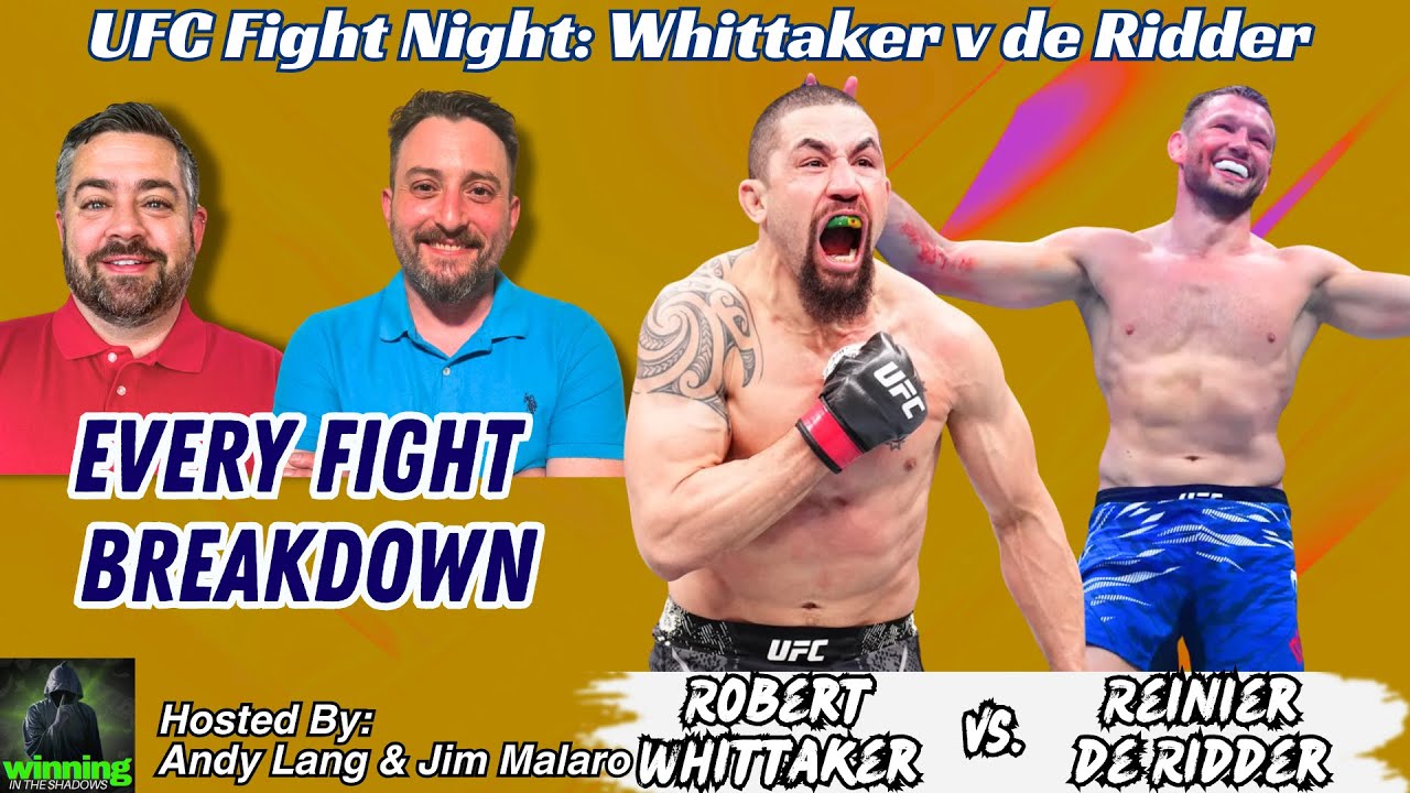 UFC Fight Night: Whittaker vs De Ridder 🔥 Full Card Breakdown & Best Bets Are Up!