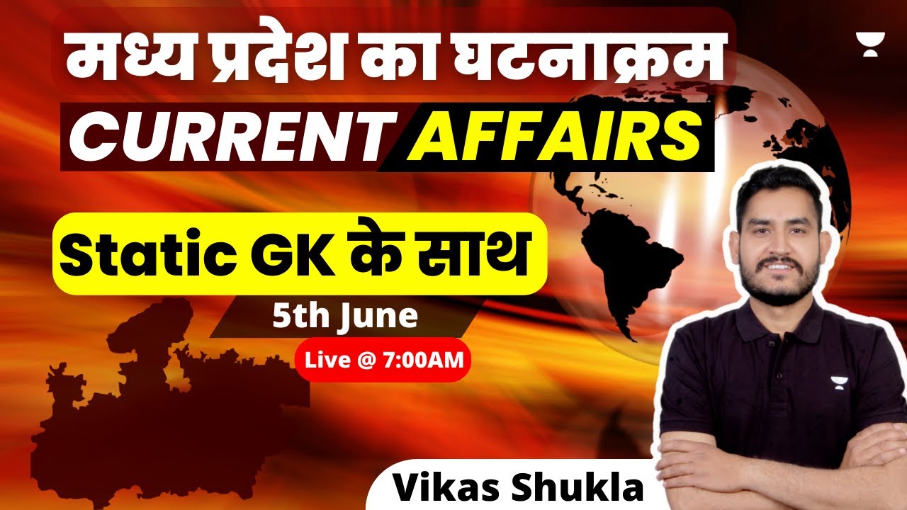 MP Current Affairs and Static GK | 5 June 2023 | MPPSC PRE Exam | Vikas Kumar Shukla