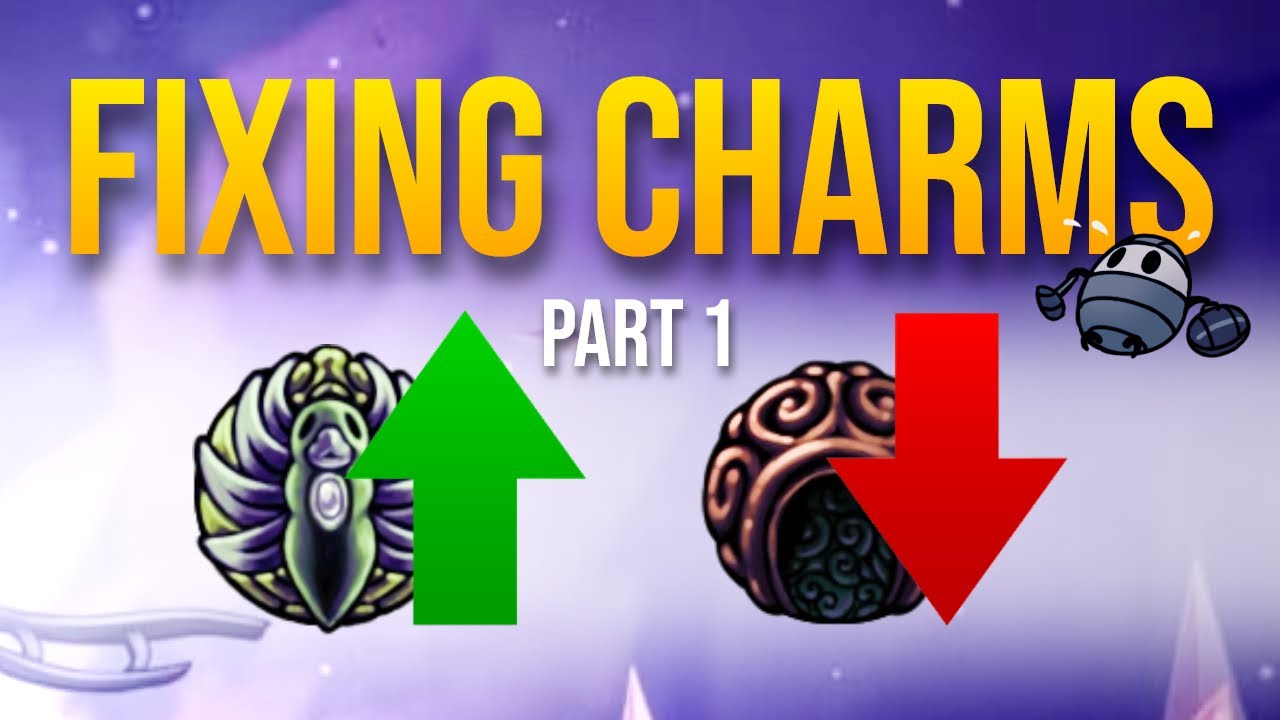 Reworking EVERY CHARM in Hollow Knight! (part 1)