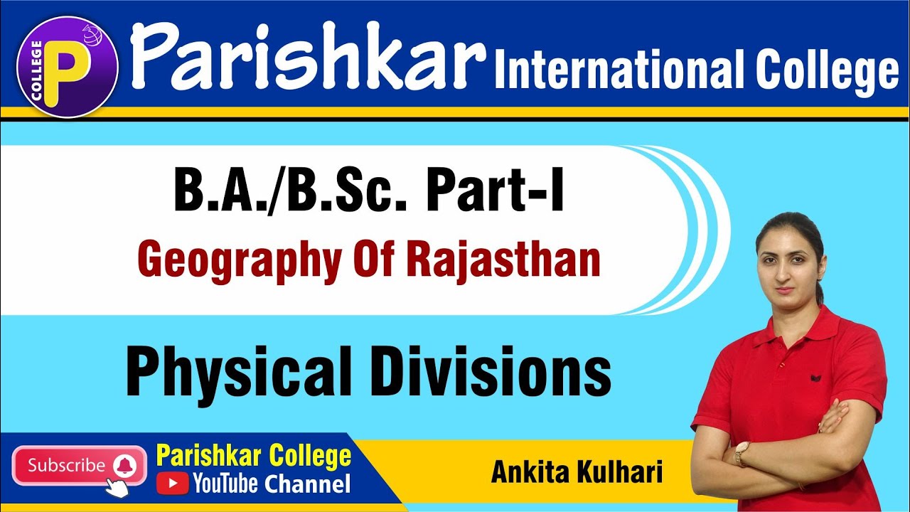 Geography of Rajasthan | Physical Divisions | Best English Medium College In Rajasthan