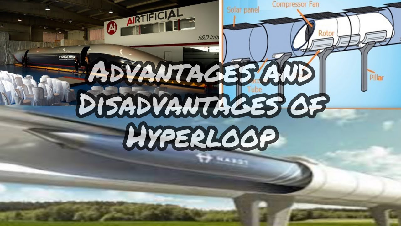 Advantages and Disadvantages of Hyperloop