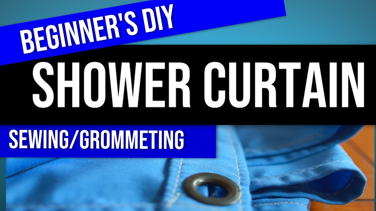 HOW TO MAKE A SHOWER CURTAIN FROM SUNBRELLA