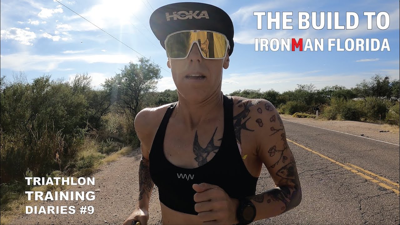 IRONMAN FLORIDA - THE BUILD - TRIATHLON TRAINING DIARIES VOLUME 9
