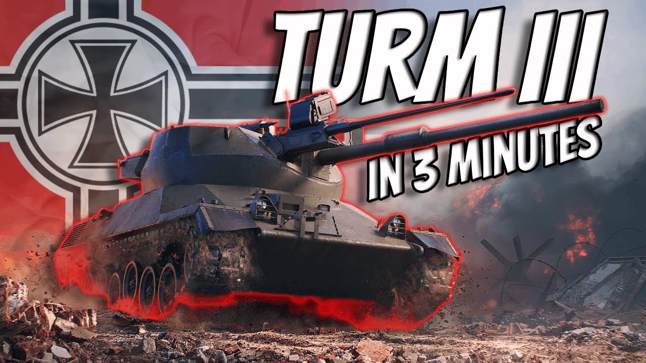 Turm III in 3 Minutes | War Thunder