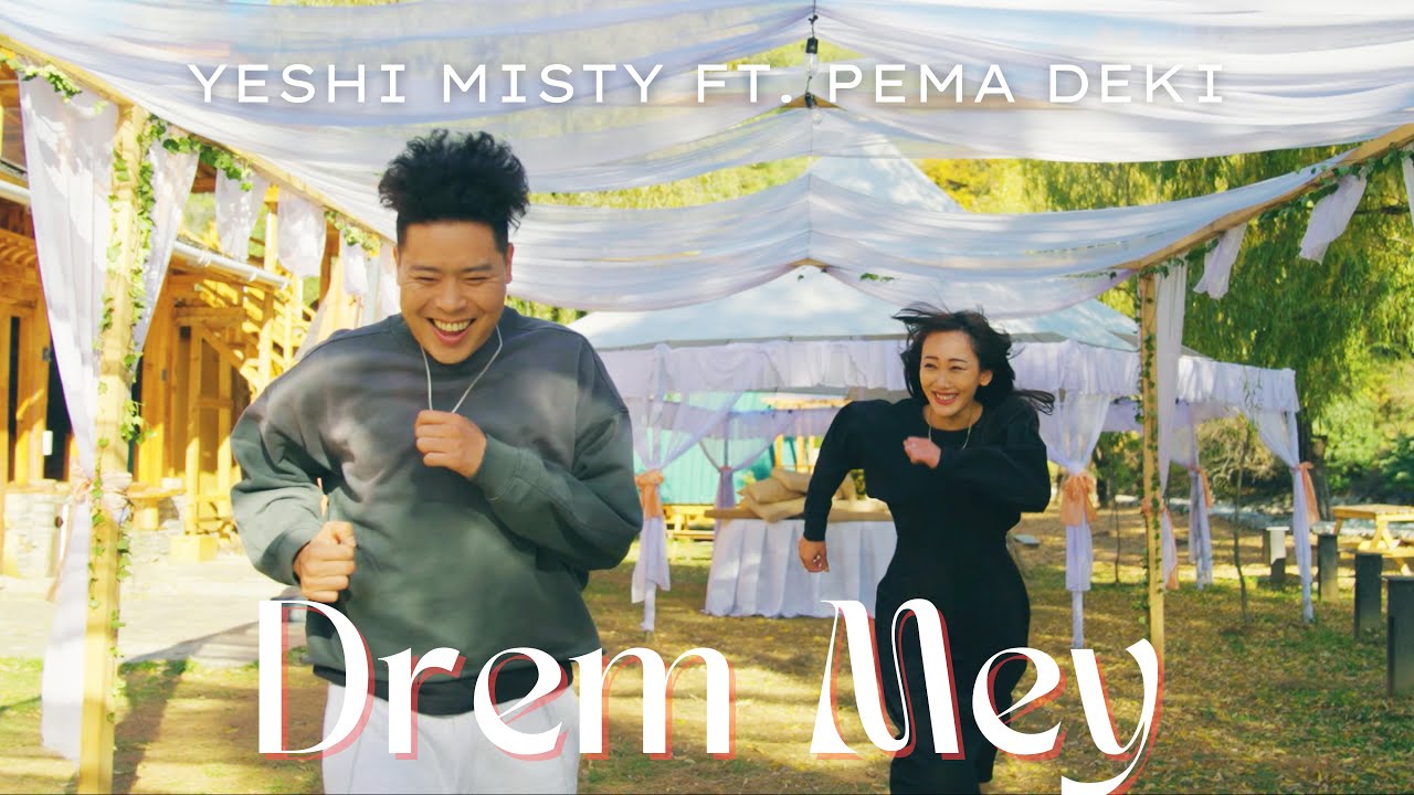 DREAM MAY - Yeshi Misty при участии Pema Deki - Новая бутанская песня 2025 года - Misty Terrace E...
