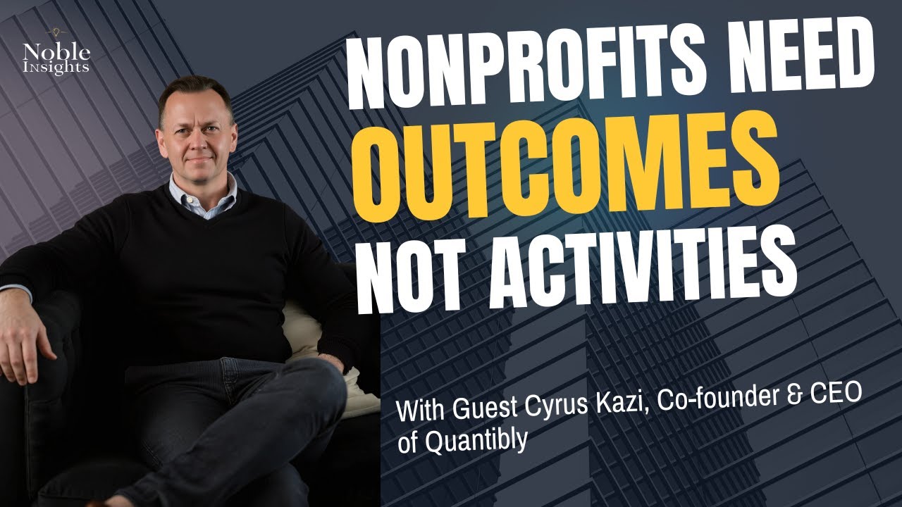 From 6 Weeks to 30 Seconds: How Quantibly Is Transforming Nonprofit Data - Cyrus Kazi