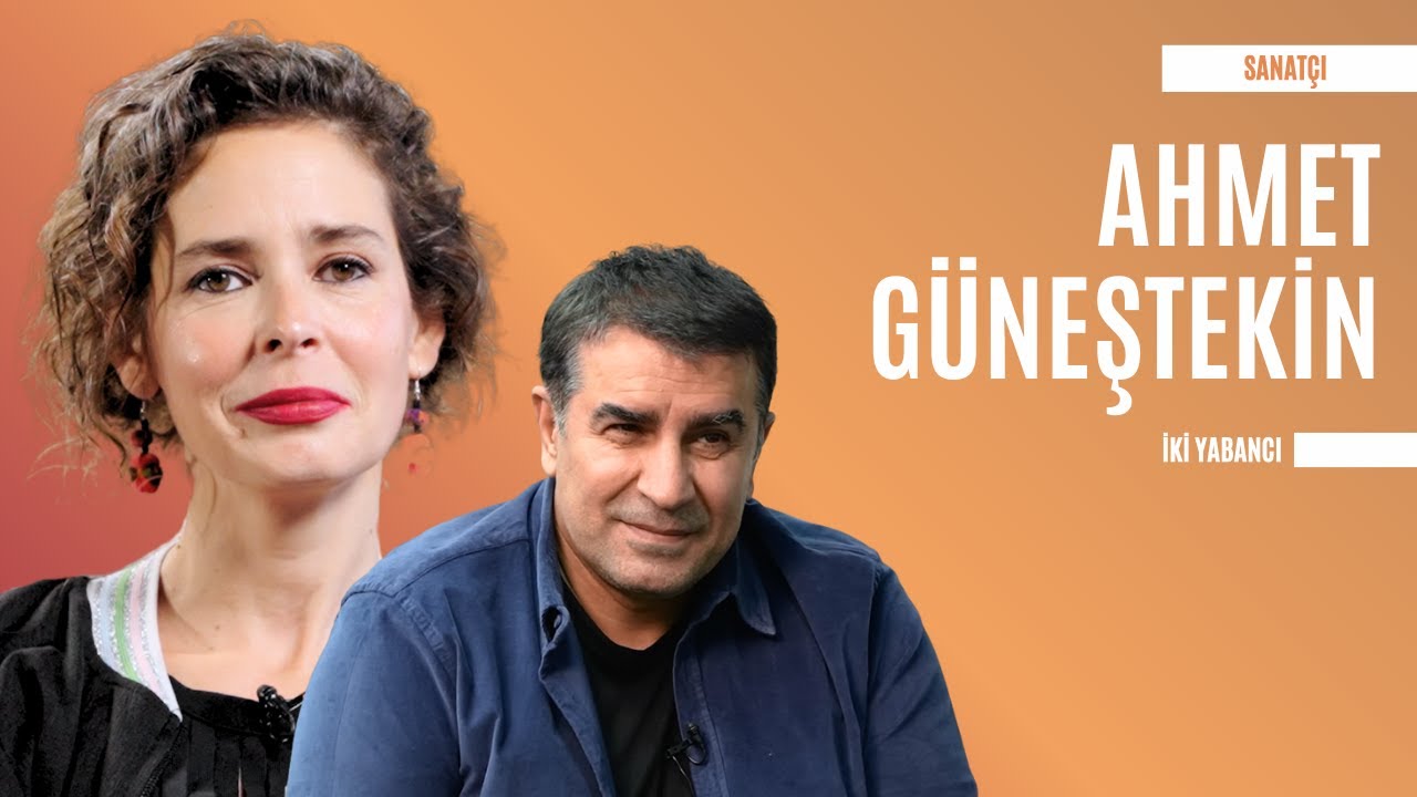 ''Babamın bozuk Türkçe konuşmasından utanıyorduk...'' - İki Yabancı: Pelin Batu & Ahmet Güneştekin