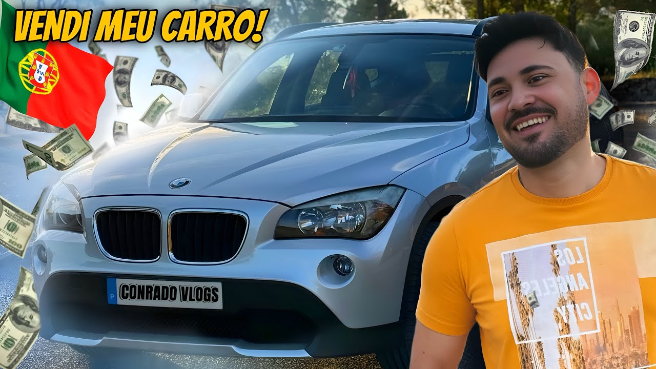 VENDI O MEU CARRO EM PORTUGAL! 🇵🇹 (Conrado Vlogs)