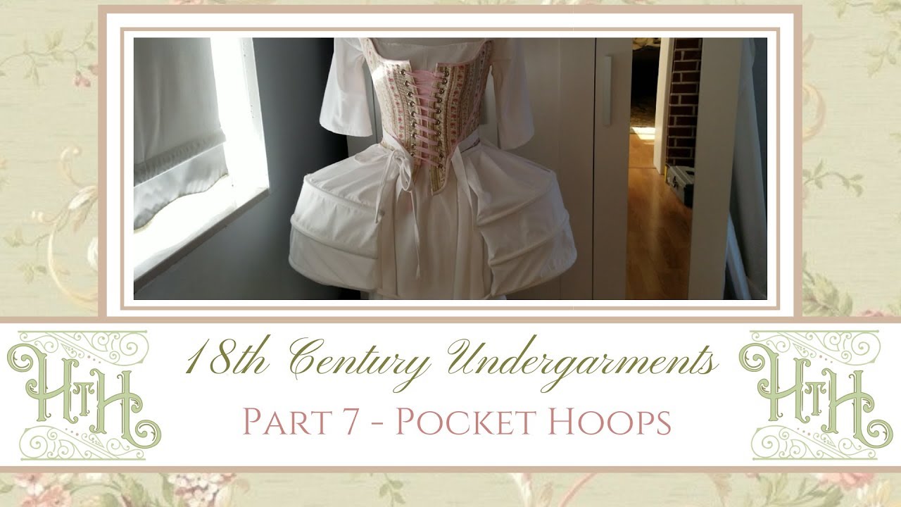 Sew-Along 18th Century Undergarments: Part 7: Pocket Hoops
