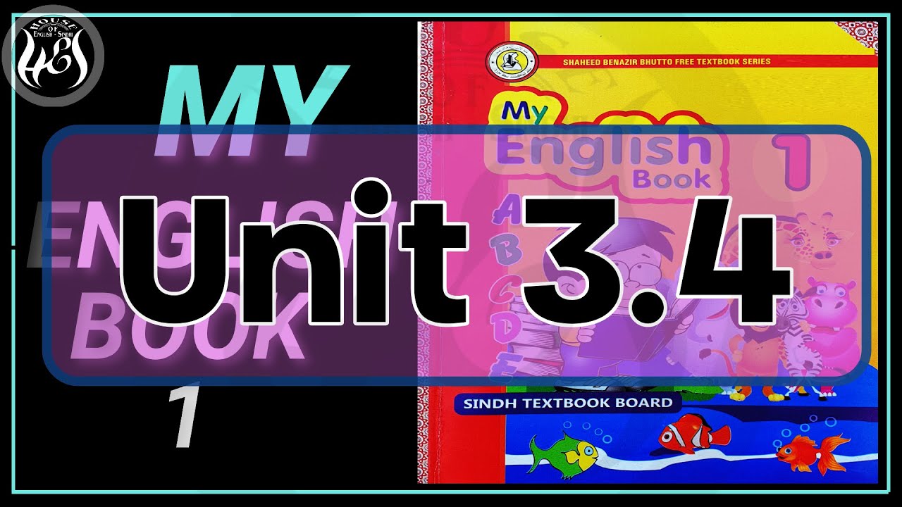 My English Book 1 - Class one - Unit 3.4  Sindh Text book Board