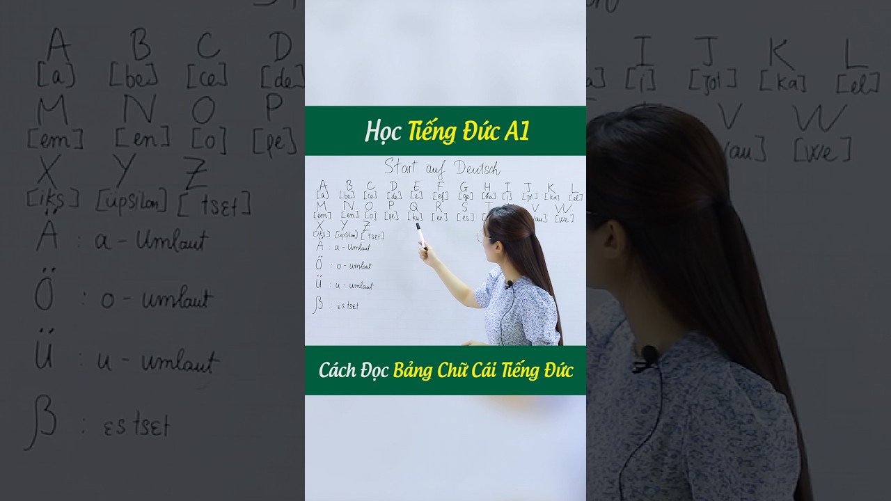 C&aacute;ch Đọc Bảng Chữ C&aacute;i Tiếng Đức - Học Tiếng Đức #hoctiengduc