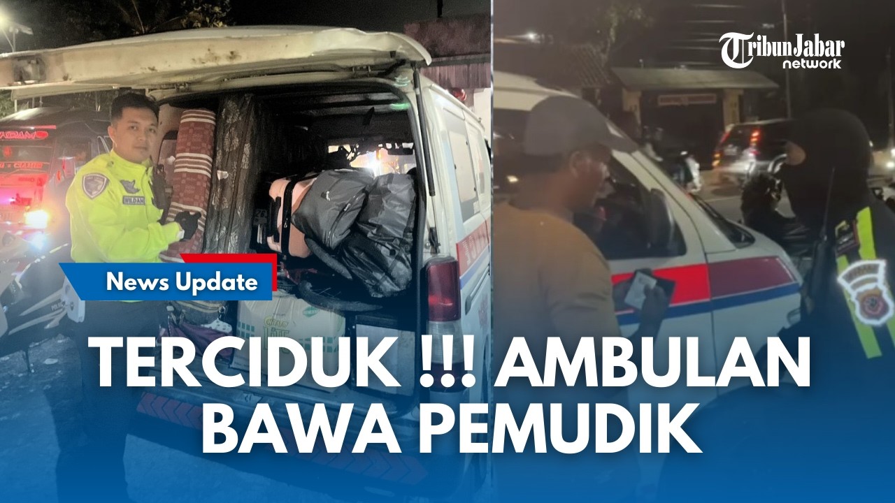 AKSI NEKAT !!! Ambulans Disalahgunakan untuk Mudik Tujuan Panjalu Terbongkar Polisi
