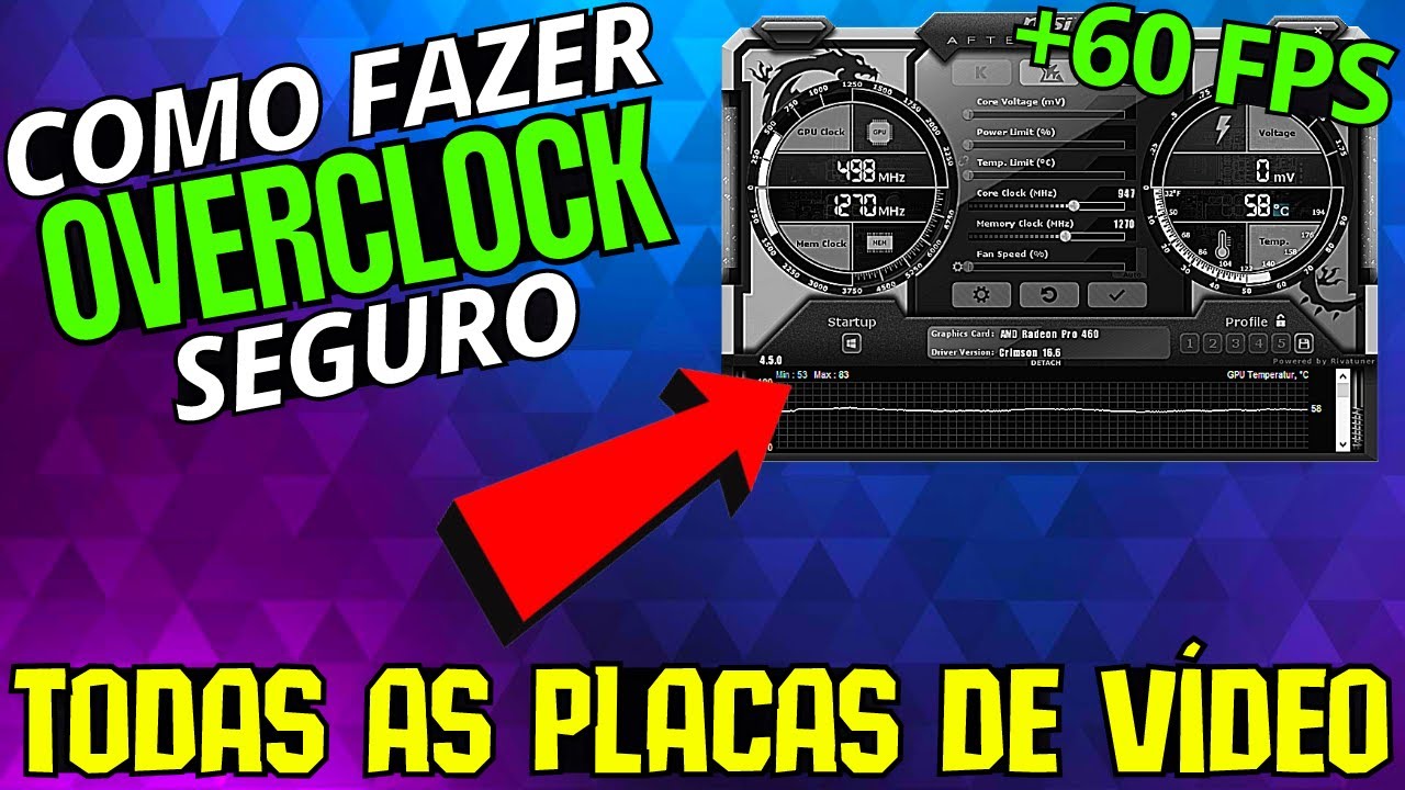 COMO FAZER OVERCLOCK SEGURO NA PLACA DE V&Iacute;DEO DO PC E AUMENTAR O FPS EM JOGOS