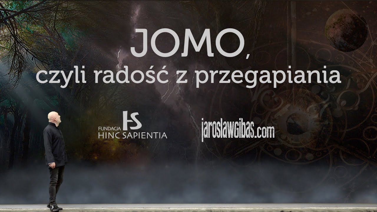 JOMO, czyli radość z przegapiania #317
