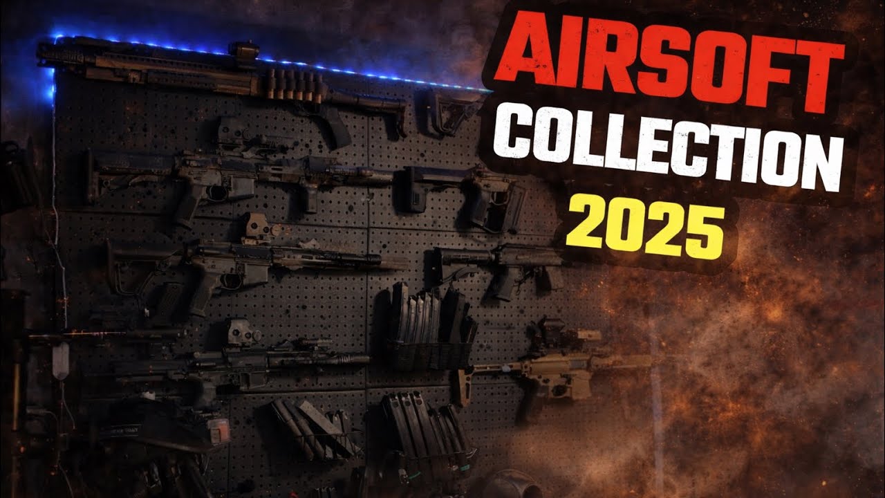 My Entire Airsoft Collection (2025)