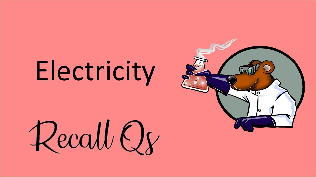 AQA GCSE Physics / Combined Science - Recall Questions - Unit 2 - Electricity