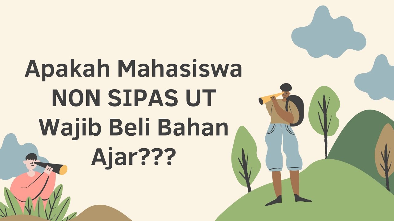 FN093 | Mahasiswa Non SIPAS UT Wajib Beli Bahan Ajar Cetak?