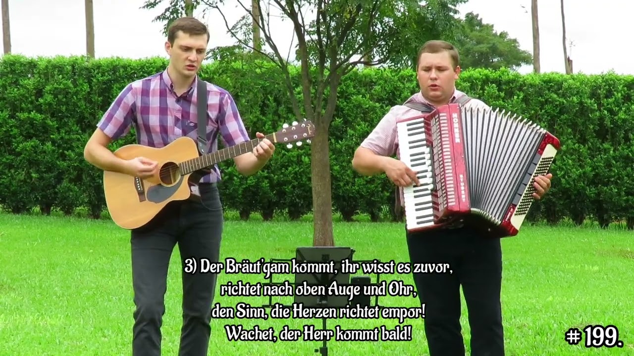 Der Bräut'gam kommt o denk an sein Wort. Herr wir wollen in Bereitschaft steh'n.