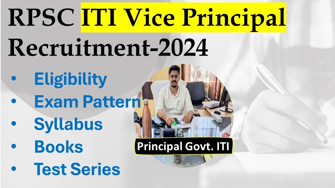 RPSC ITI Vice Principal Recruitment-2024 I Eligibility & Exam Pattern, Syllabus, Books & Test Series