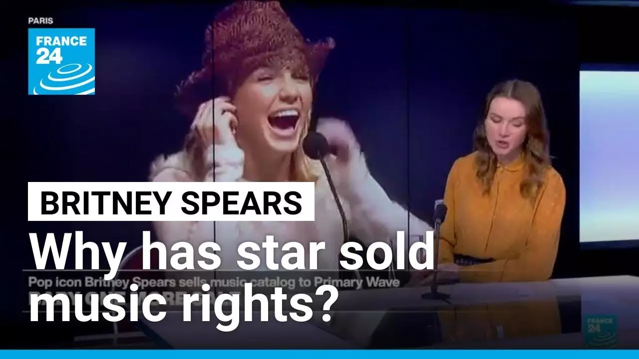 Why has Britney Spears reportedly sold rights to music catalogue? • FRANCE 24 English