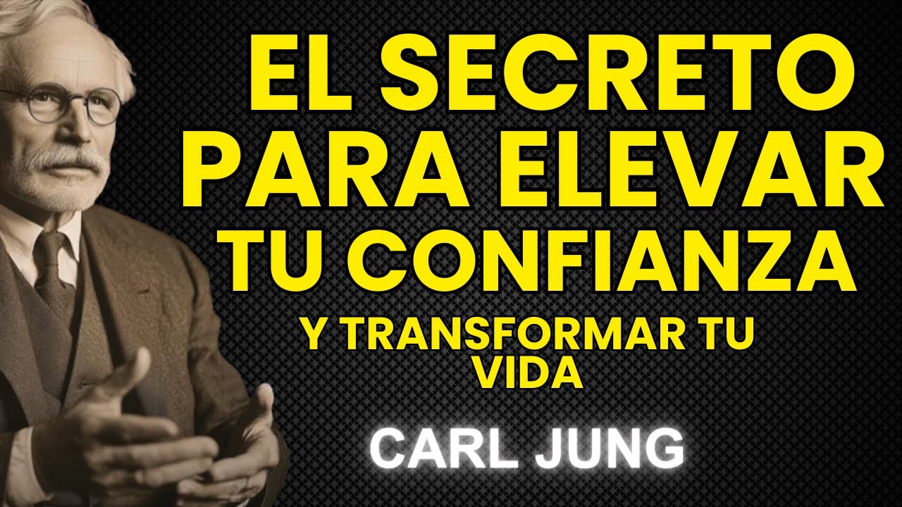 El secreto de la confianza interna que transformar&aacute; tu vida - Carl Jung Filosof&iacute;a