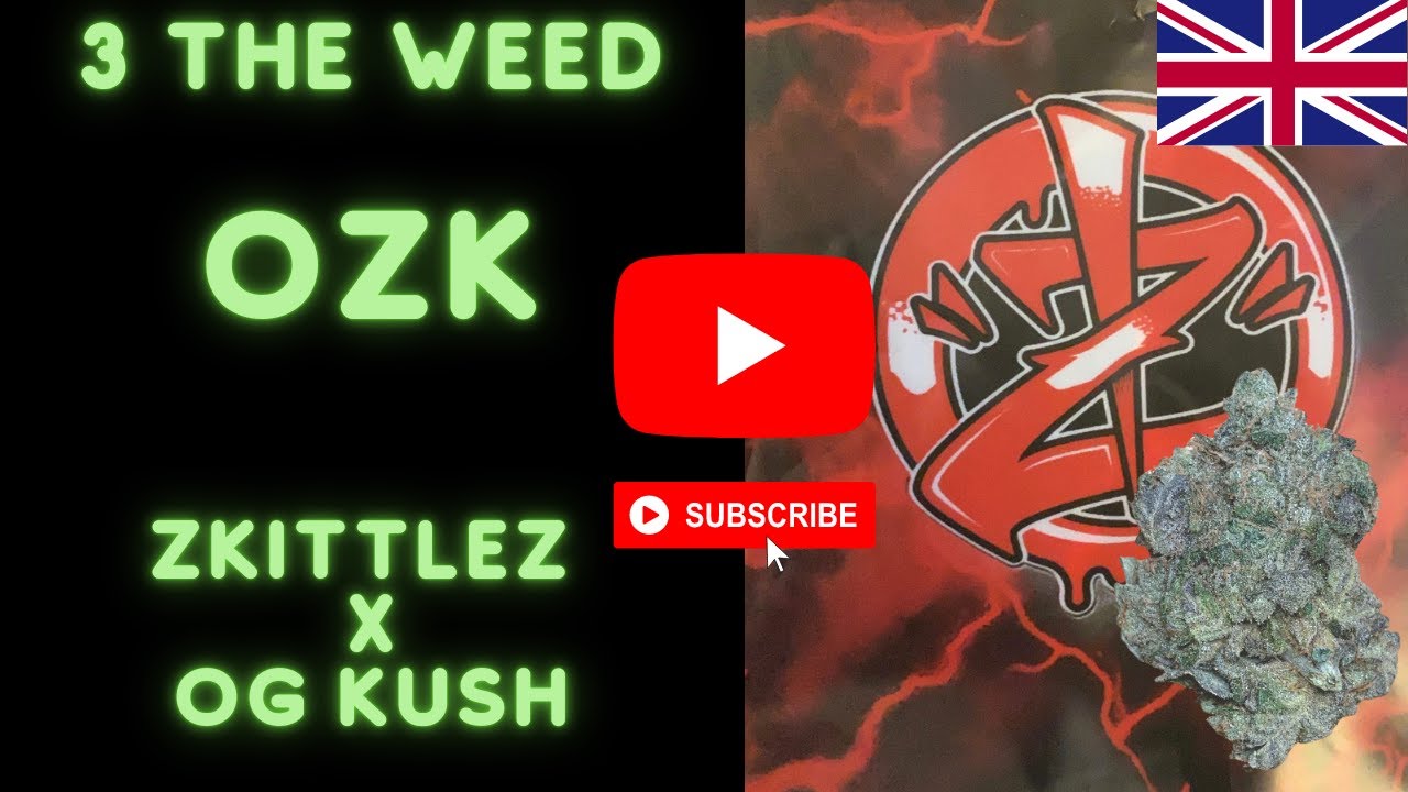 UK OZK 🇬🇧 🌈 from 3THE WEED 🙏🙌- UK Top shelf exotics 🔝- OG Kush x Zkittlez 🌈🍿🎥