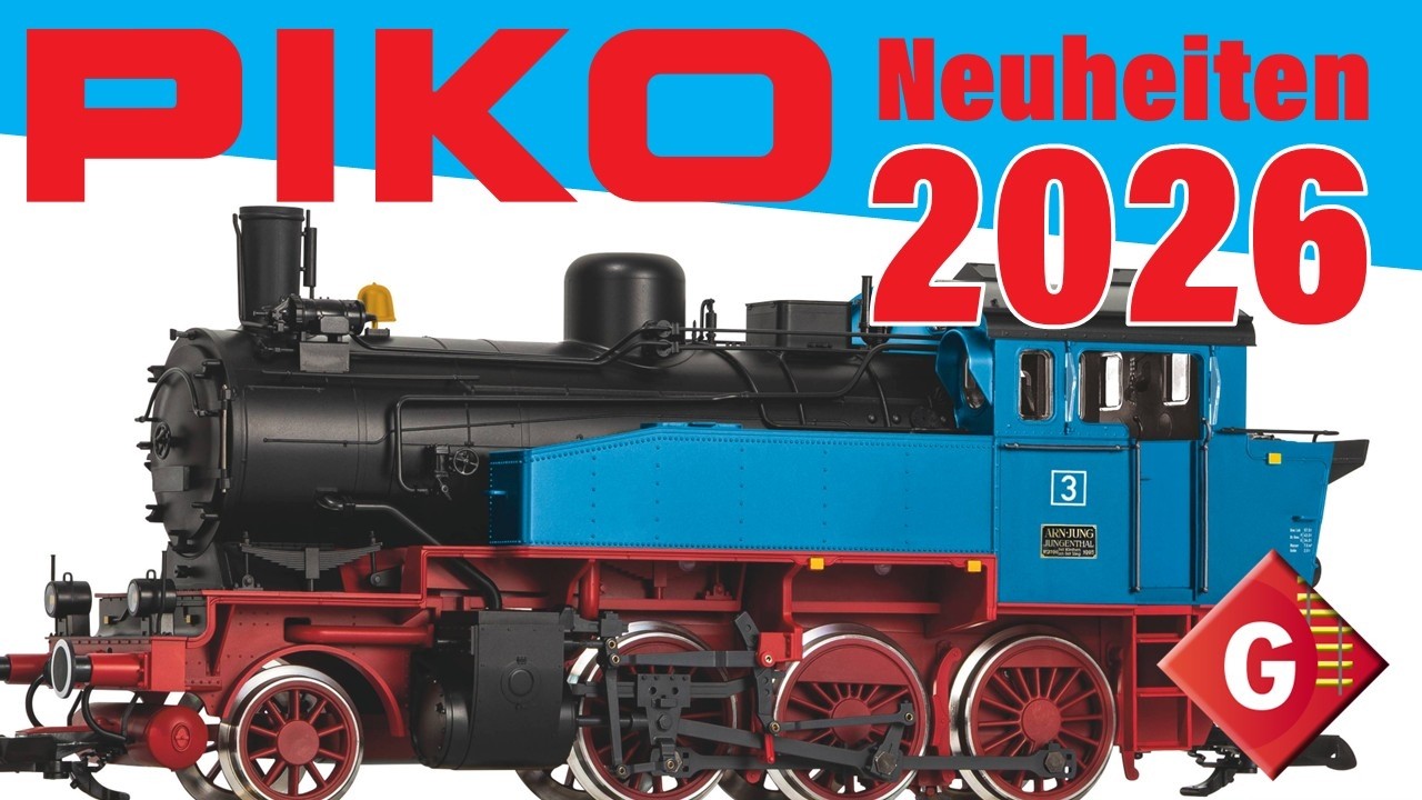 🚂 PIKO Spur-G Neuheiten 2026 &ndash; Das ist neu in der Gartenbahn-Welt!