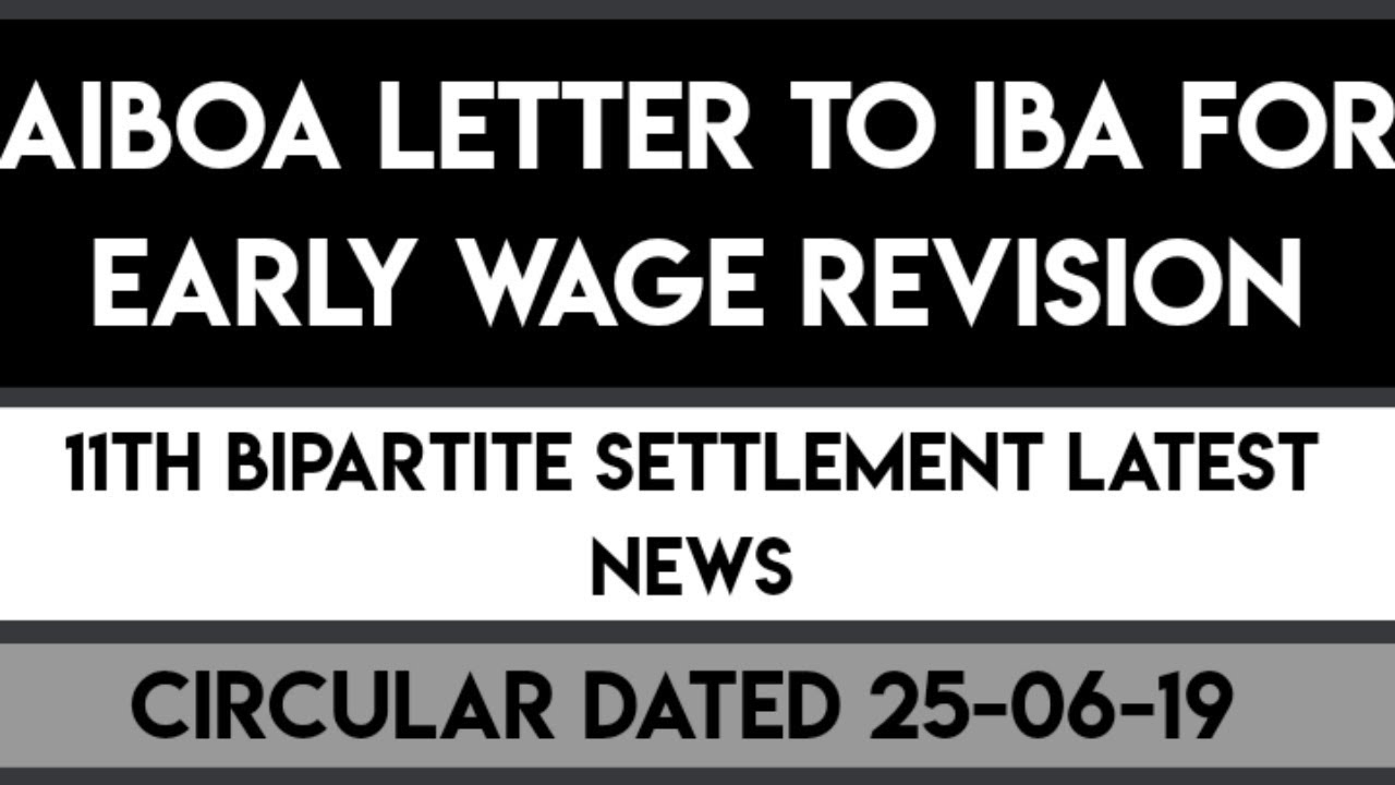 AIBOA letter to IBA for early wage revision, 11th bipartite settlement latest news