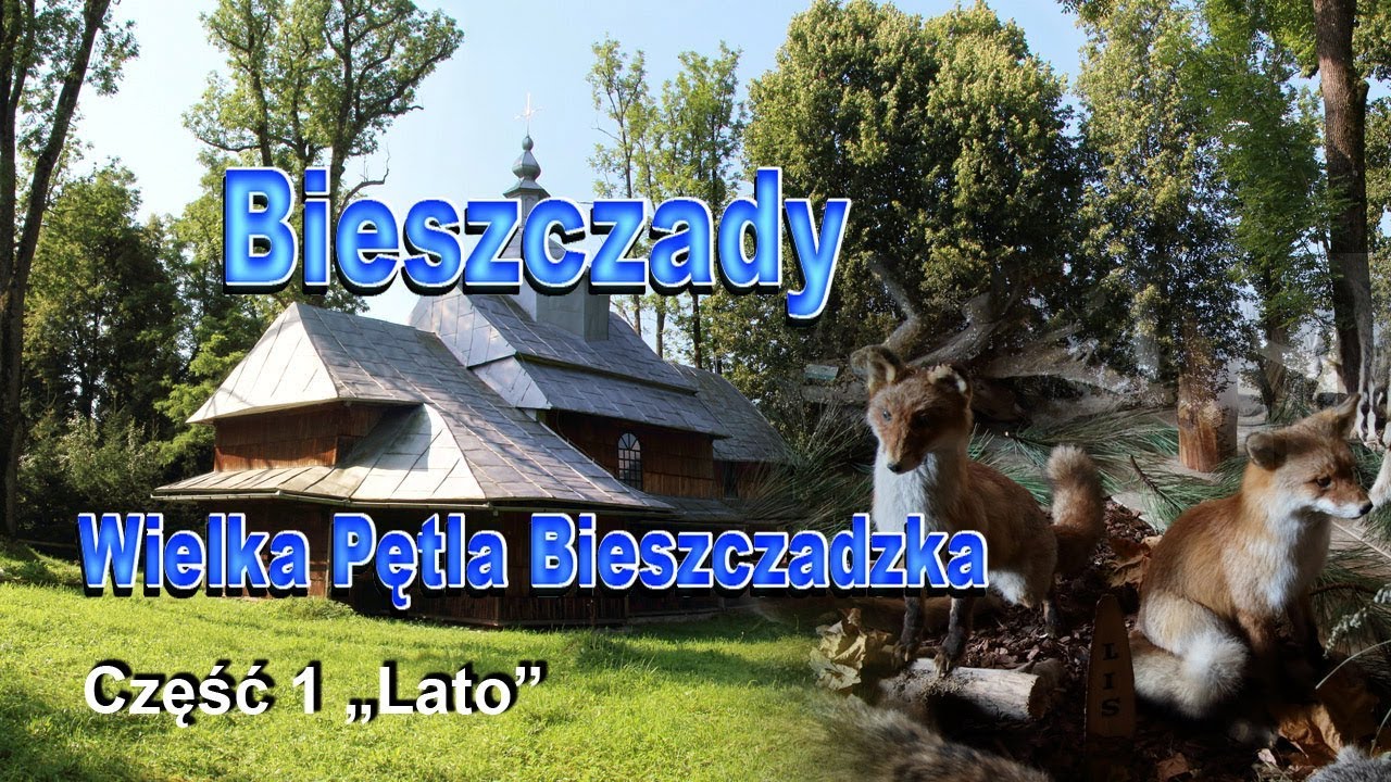 Bieszczady. Wielka Pętla Bieszczadzka - Lato