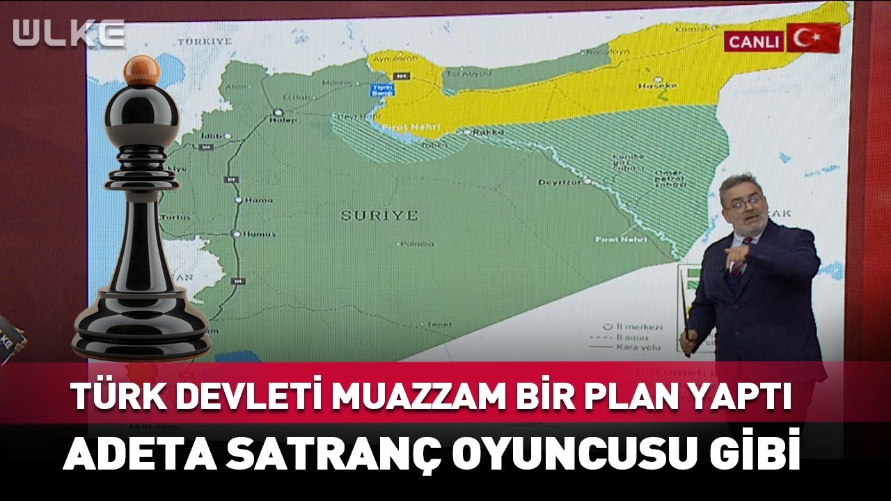 “Türk Devleti Muazzam Bir Plan Yaptı Adeta Satranç Oyuncusu Gibi…” #haber