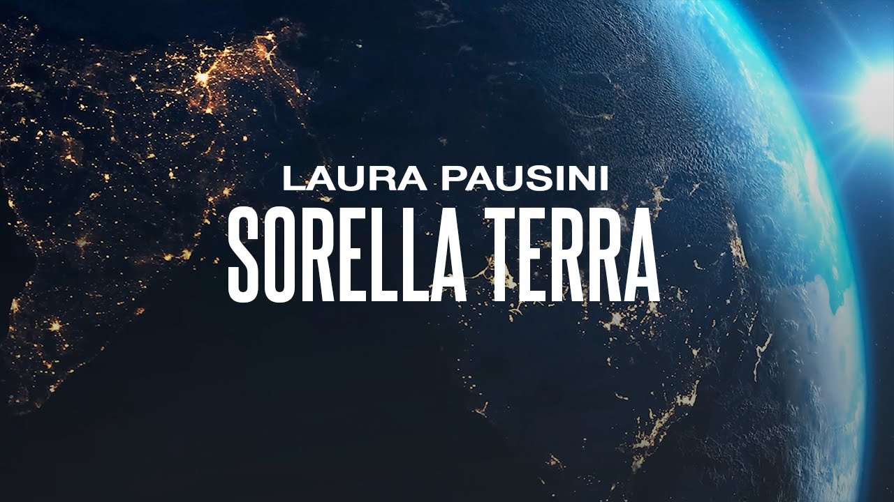 Laura Pausini - Sorella terra (Lyric Video)