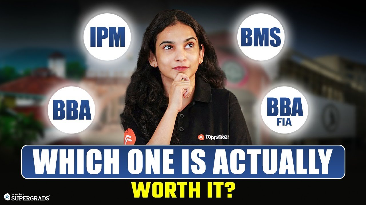 Confused After 12th? | Here&rsquo;s How to Choose Between BBA vs IPM vs BMS vs BBA FIA (Fees & Placements)