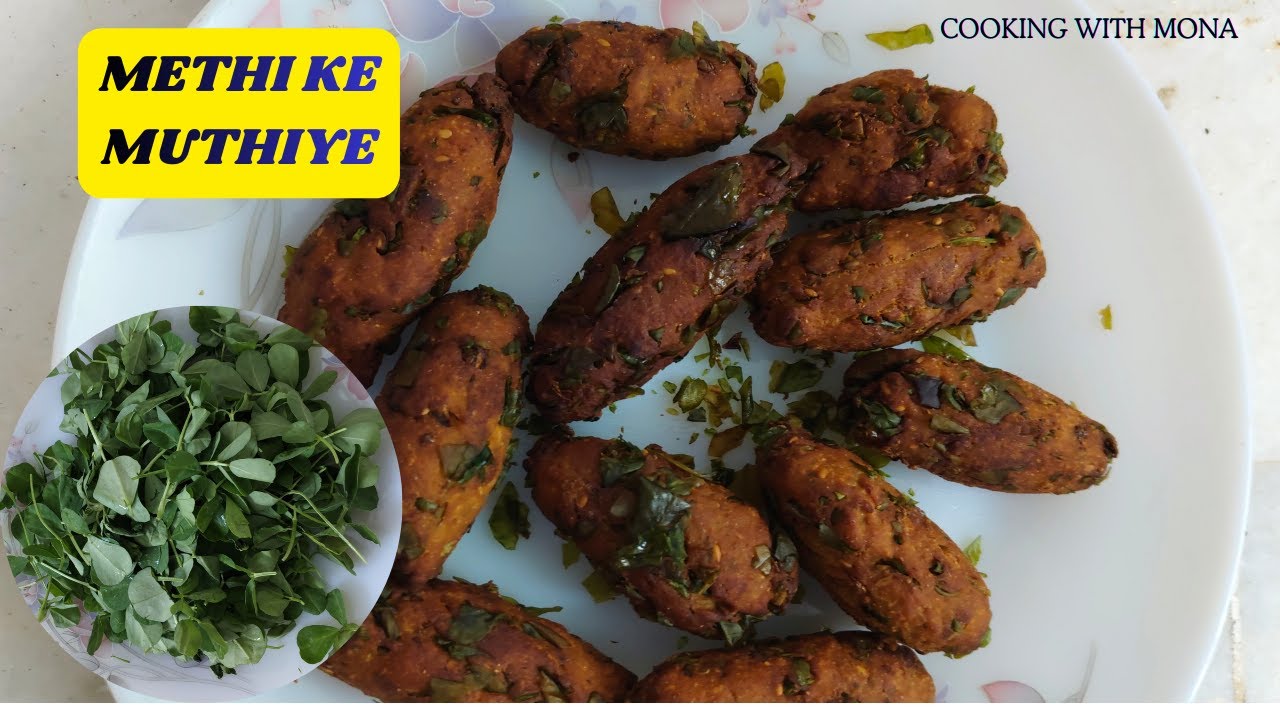 Methi Ke Muthiye| Soft ,Tasty Methi  Muthiya|Fried Methi Muthiya|Methi na Muthiya