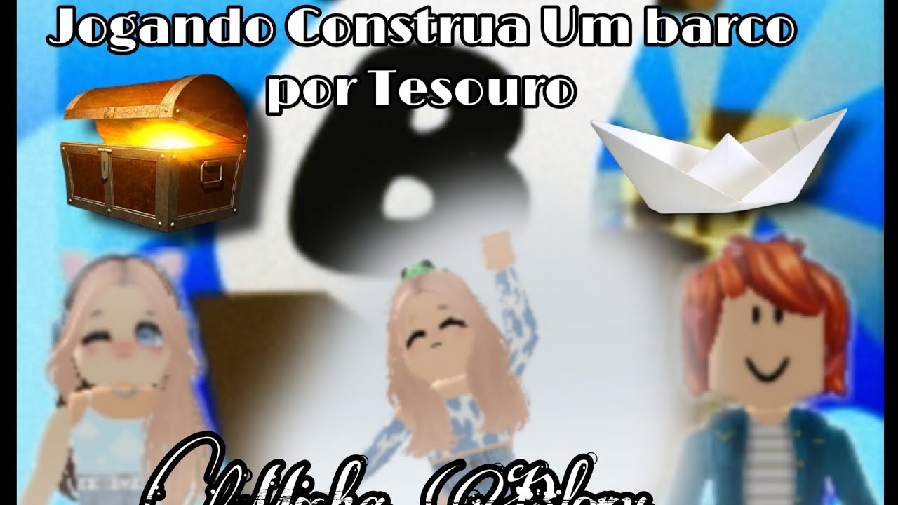 Jogando Construa um Barco por um  tesouro,com desafios e muita diversão!!#Micka Bloxy 