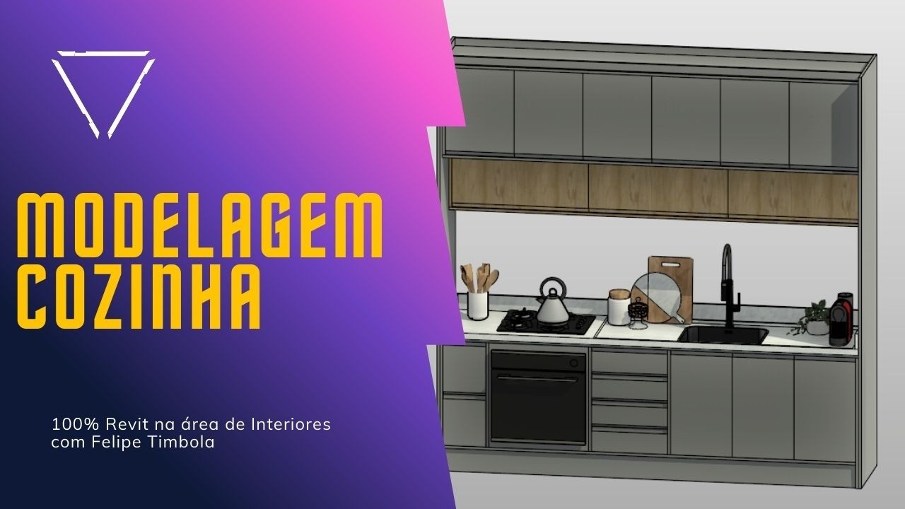 100% Revit na área de Interiores - Modelagem de Famílias - Cozinha