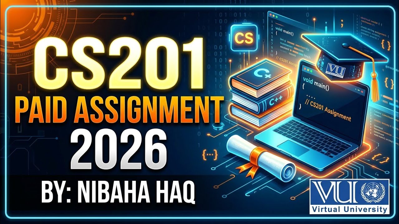 CS201 Assignment 1 Solution 2026 | cs201 assignment solution | cs201 solved assignment 