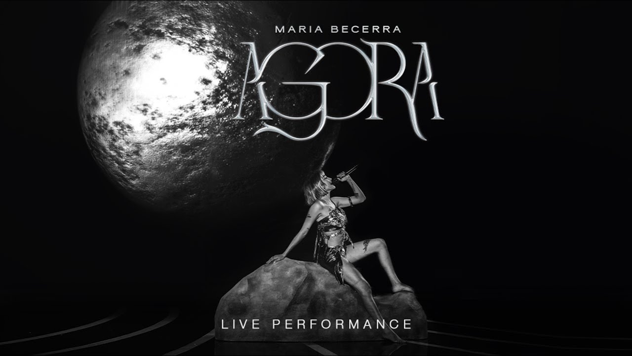 Maria Becerra - AGORA (Live Performance)