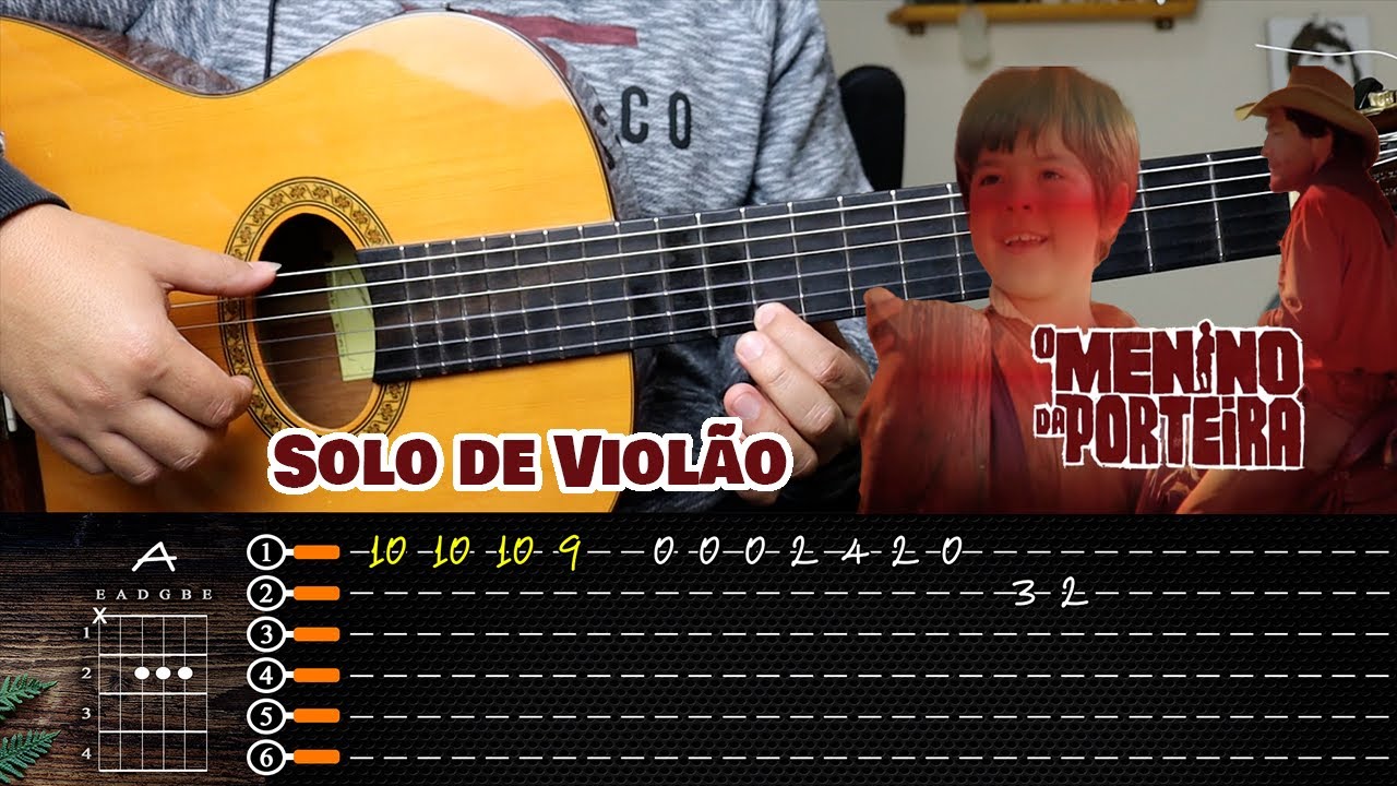 O Menino da Porteira | Solo de Viol&atilde;o (Duas Vers&otilde;es) - TABLATURA