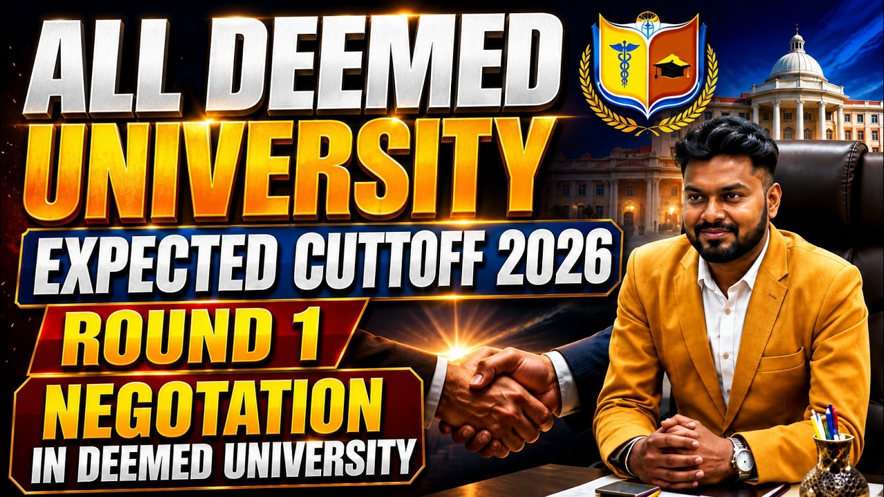 🔥 ALL DEEMED UNIVERSITY Expected Cutoff 2026 | Round 1 Negotiation Process  NEET UG Counselling 2026